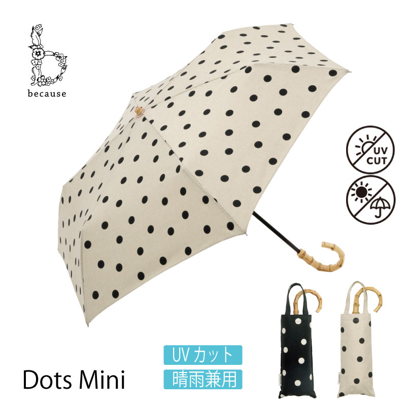 because ビコーズ PARASOLS MINI Dots Mini ドットバッグ ミニ