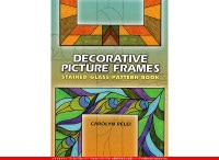 DECORATIVE PICTURE FRAMES[STAINED GLASS PATTERN BOOK]
