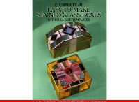 EASY-TO-MAKE STAINED GLASS BOXES[WITH FULL-SIZE TEMPLATES]