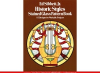 Historic Styles Stained Glass Pattern Book[83 Designs for Workable Projects]