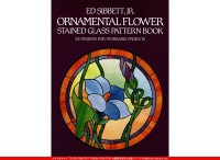 ORNAMENTAL FLOWER STAINED GLASS PATTEREN BOOK[83 DESIGNS FOR WORKABLE PROJECTS]