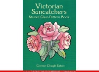 Victorian Suncatchers[Stained Glass Pattern Book]