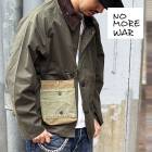 ��ᥤ���Хå� �� NO MORE WAR �ۥΡ��⥢������ �ߥ꥿�꡼ ���ޥۥ��������Хå� MILITARY CANVAS �ݡ���