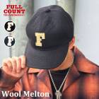 2025FW FULLCOUNT �ե륫����� [ 6843-25 ]  6 Panel Wool Melton Baseball Cap F Patch ����2���� Made in Japan �ե륫����� 6�ѥͥ� ��������ȥ� �١����ܡ��륭��å� �����륭��å�  �֥�å� �ͥ��ӡ� �� �� ���������ǥ� �ե���� �ե����FULL COUNT