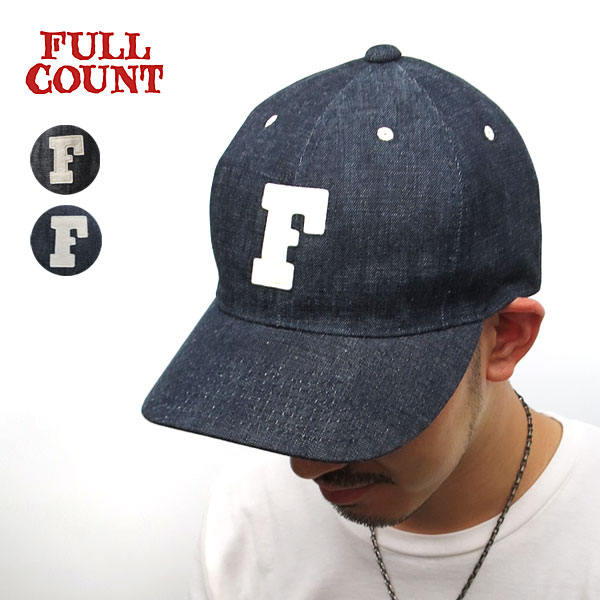 �ڥǥ˥�� FULLCOUNT �ե륫����� [ #6843 ]  6Panel Denim Baseball Cap 'F' Patch ����2���� Made in Japan �ե륫����� �ǥ˥७��å� �١����ܡ��륭��å� FULL COUNT