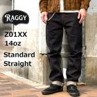 RAGGY CLOTHING ��Z01XX�� Denim Pants [ Standard Straight ]�饮������������ 14���� ������ �����ѥ�  ��������å� ���ᥫ�� ��� 20�� 30�� 40�� 50�� 60�� MADE IN OKAYAMA