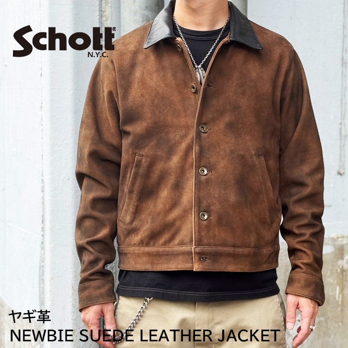2025FW SCHOTT ����å� 782-5250009 NEWBIE SUEDE LEATHER JACKET �˥塼�ӡ����������� �쥶�����㥱�å� ��BROWN�� schott �ץ���� �������� �䥮��