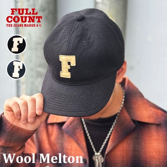2025FW FULLCOUNT �ե륫����� [ 6843-25 ]  6 Panel Wool Melton Baseball Cap F Patch ����2���� Made in Japan �ե륫����� 6�ѥͥ� ��������ȥ� �١����ܡ��륭��å� �����륭��å�  �֥�å� �ͥ��ӡ� �� �� ���������ǥ� �ե���� �ե����FULL COUNT