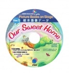 Picture Books on Stage "Our Sweet Home"