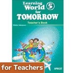 Learning World 5 TOMORROWTeacher's Book