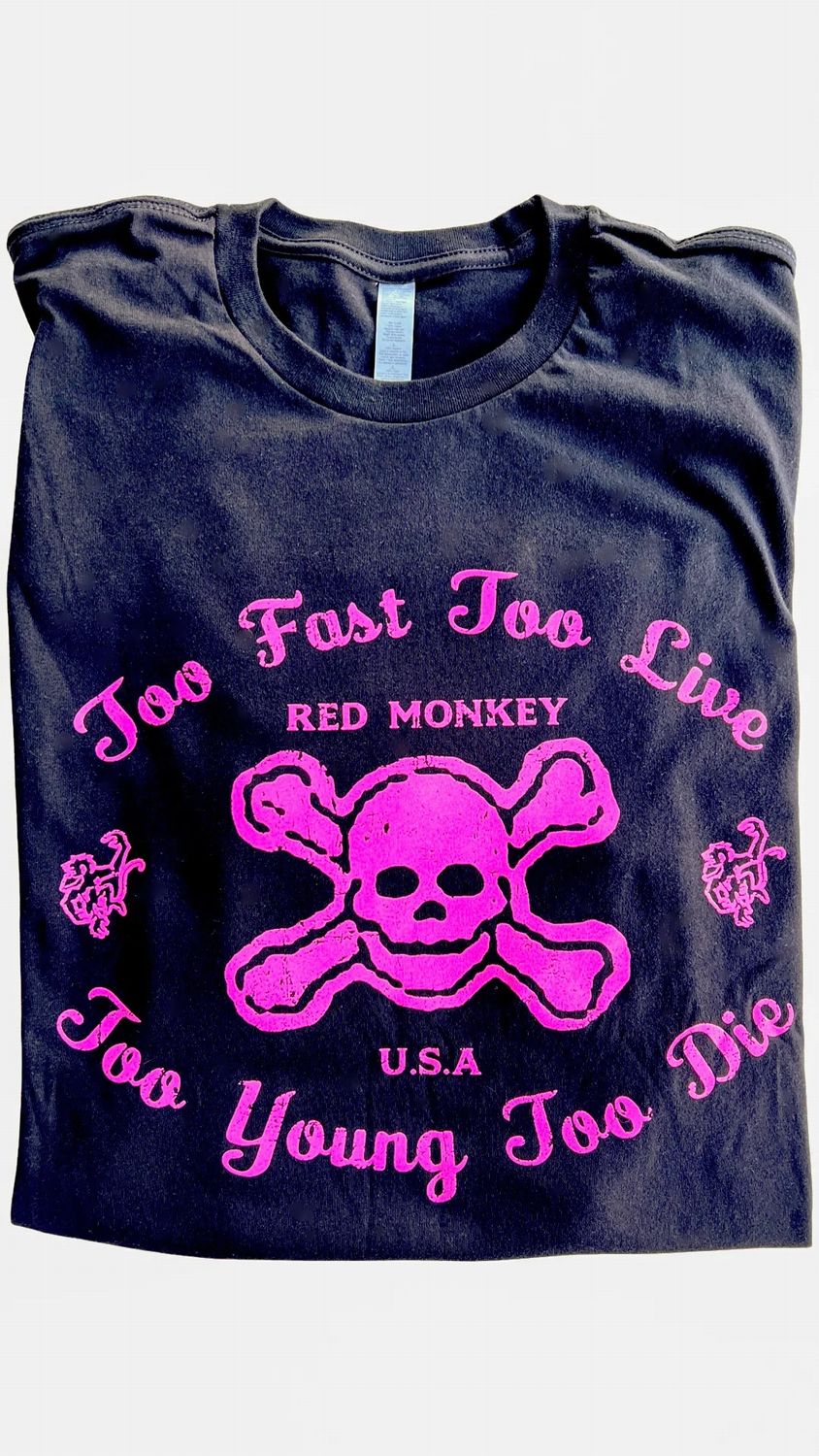 Red Monkey Too Fast Too Live Too Young Too Die  Tシャツ　BLACK/PINK
