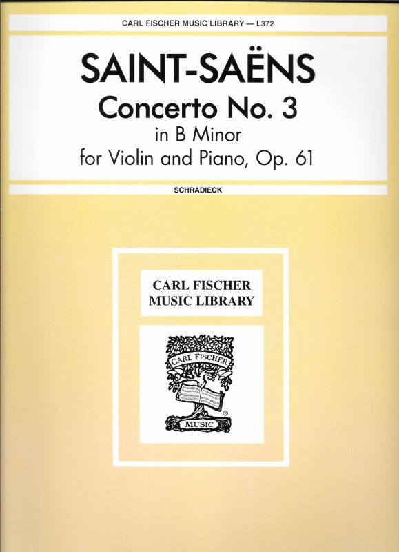 サン・サーンス：ヴァイオリン協奏曲第3番/ヴァイオリン・ピアノ（CF)