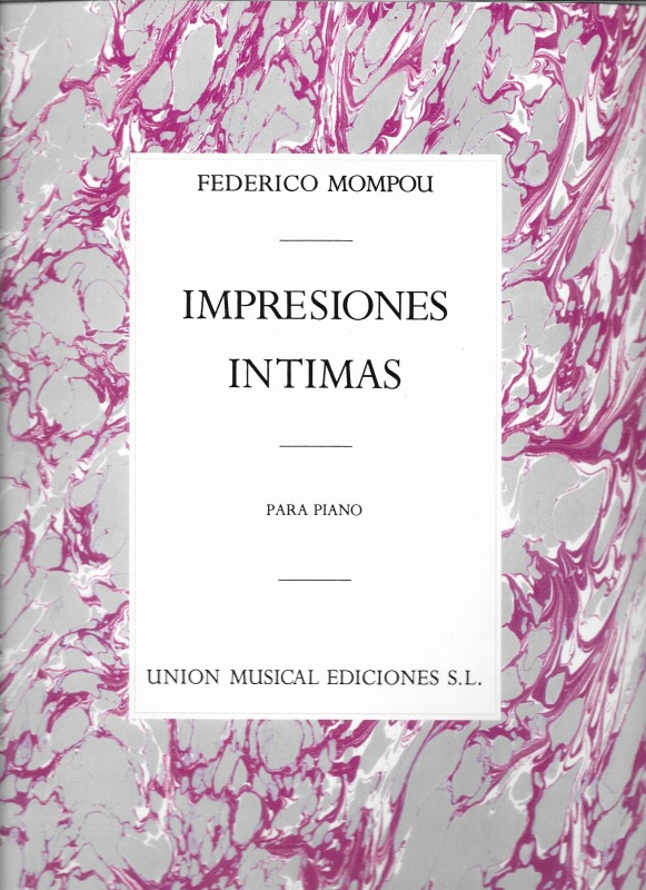 モンポウ：内なる印象/ピアノ（UME)