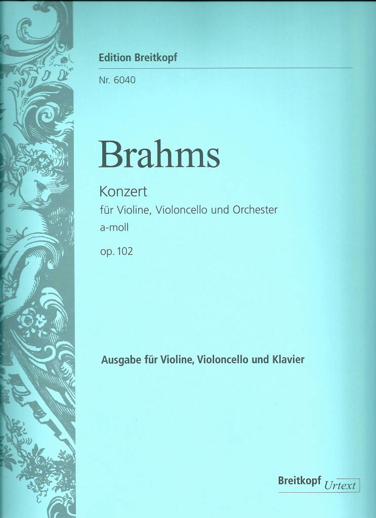 ブラームス:ドッペルコンチェルト Op.102/ヴァイオリン・チェロ・ピアノ