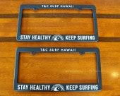 �ϥ磻 T&C Surf Designs STAY HEALTHY KEEP SURFING  �饤���󥹥ץ졼�ȥե졼��/�ʥ�С��ե졼��