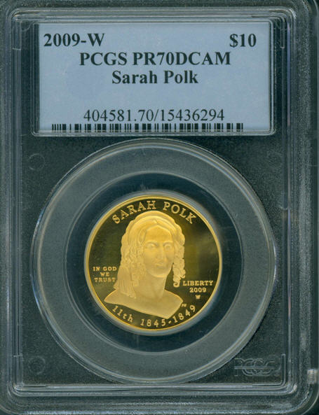 2009-W 10ドル金貨 サラ　ポーク ＄10 PCGS PR70 