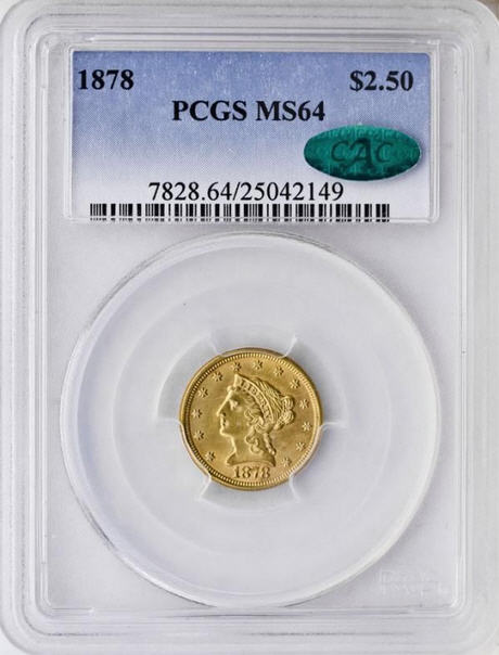アンティークコイン　アメリカ　2.5ドル金貨 1878 ＄2 1/2 PCGS/CAC MS64リバティヘッド