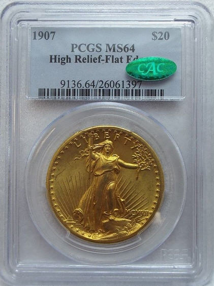 20ドル金貨セントゴーデンズ　ハイリリーフ1907 St. Gaudens ＄20 High Relief FLAT EDGE- PCGS/CAC MS64未使用