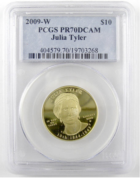 2009-W 10ドル金貨 ジュリア　タイラー＄10 PCGS Pf 70 DCAM