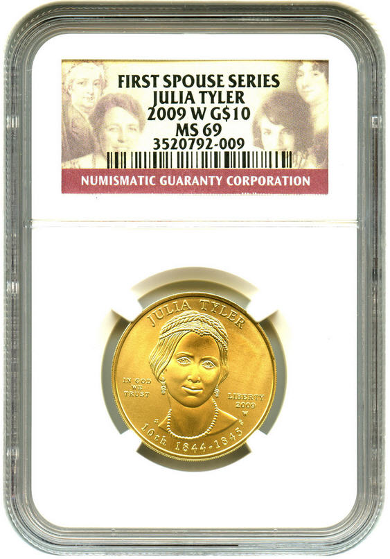 2009-W 10ドル金貨 ジュリア　タイラー＄10 NGC MS69