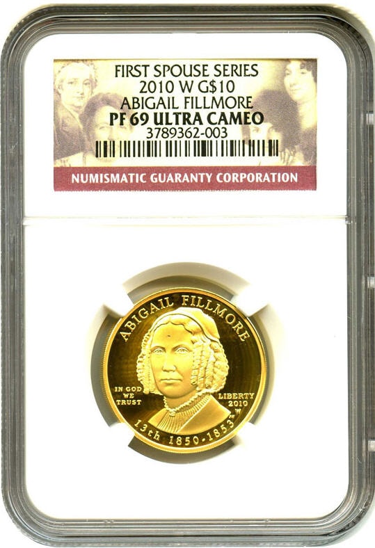2010-W 10ドル金貨 アビゲイル　フィルモア＄10 NGC PF69-UCAM