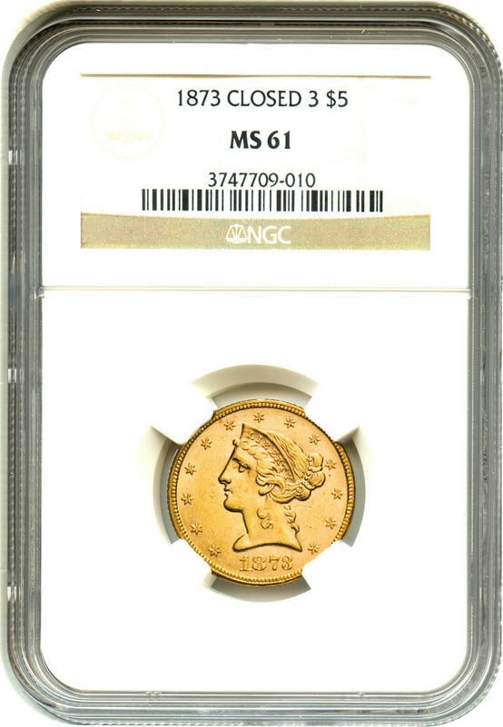 アンティークコイン　アメリカ　5ドル金貨リバティヘッド 1873 ＄5 NGC MS61 (Closed 3)