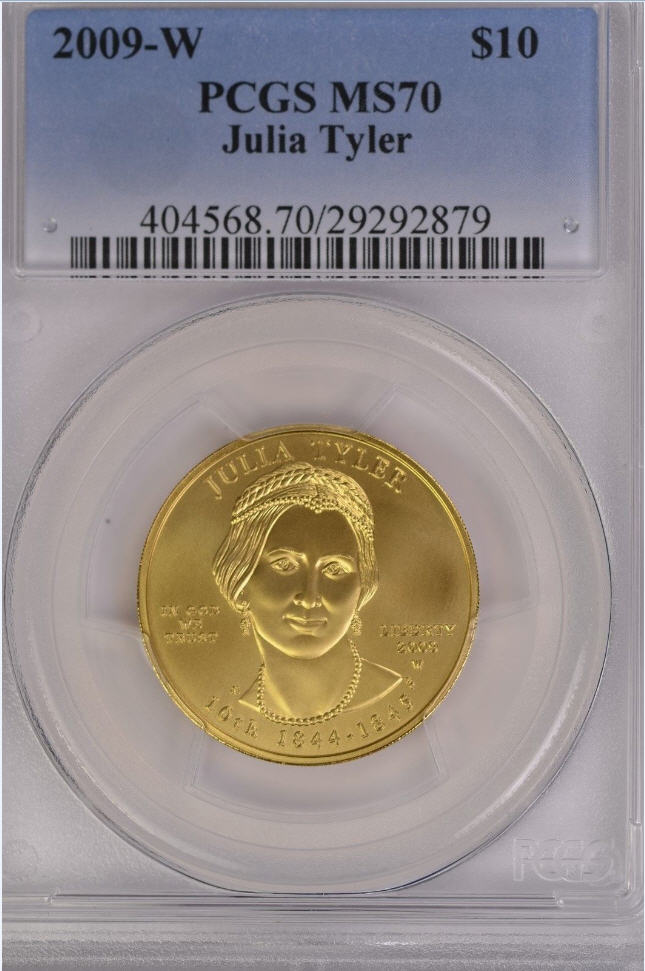 2009-W 10ドル金貨 ジュリア　タイラー＄10 PCGS MS70