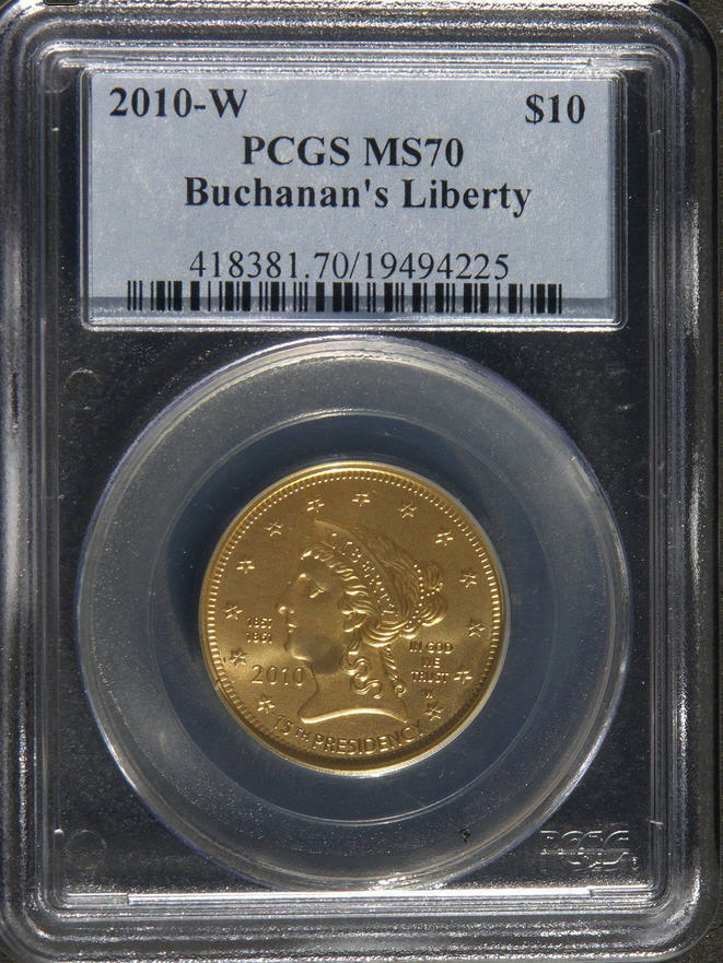 【動画あり】2010-W 10ドル金貨 ブキャナンズ　リバティ＄10 PCGS MS70