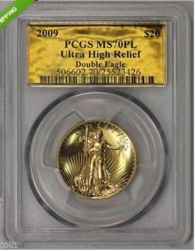 2009ウルトラハイリリーフ金貨　PCGS-MS70PL 未使用