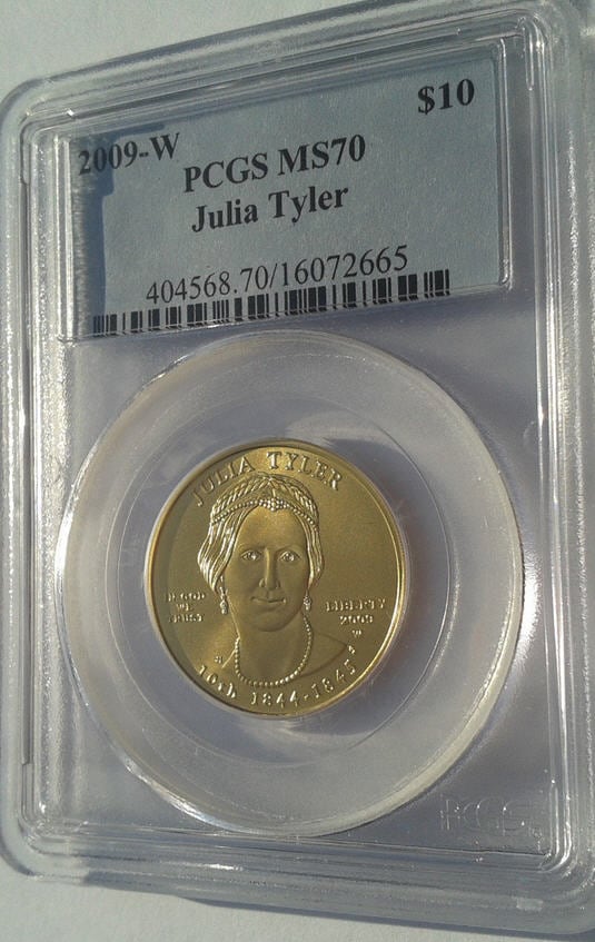 2009-W 10ドル金貨 ジュリア　タイラー＄10 PCGS MS70
