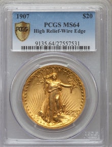 20ドル金貨セントゴーデンズ　ハイリリーフ1907 ＄20 PCGS MS-64  High Relief Wire Edge未使用