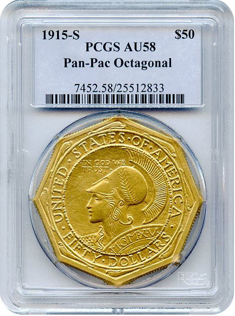 アメリカアンティークコイン50ドル　パナマパシフィック金貨1915-S　Octagonal　＄50 PCGS　AU58