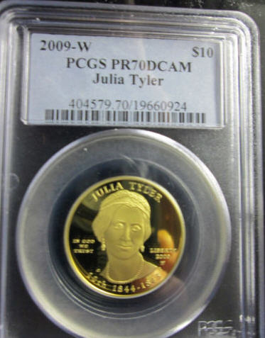 2009-W 10ドル金貨 ジュリア　タイラー＄10 PCGS PR70DCAM