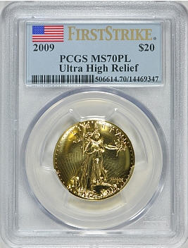 【動画あり】2009ウルトラハイリリーフ金貨　PCGS-MS70PL　(First Strike)