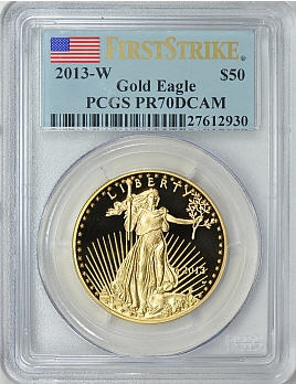 【動画あり】50ドル金貨　ゴールドイーグル　2013-W GOLD EAGLE  ＄50 PCGS PR70 DCAM ファーストストライク完全未使用　