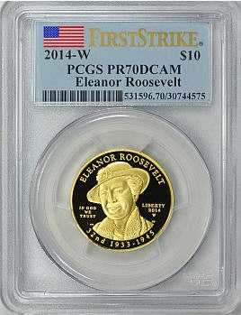 【動画あり】2014-W 10ドル金貨 エレノア・ルーズベルト PCGS Proof-70 DCAMファーストストライク