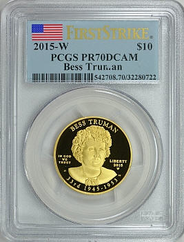 【動画あり】2015-W 10ドル金貨 ベス・トルーマン＄10 PCGS PR70DCAM(First Strike)