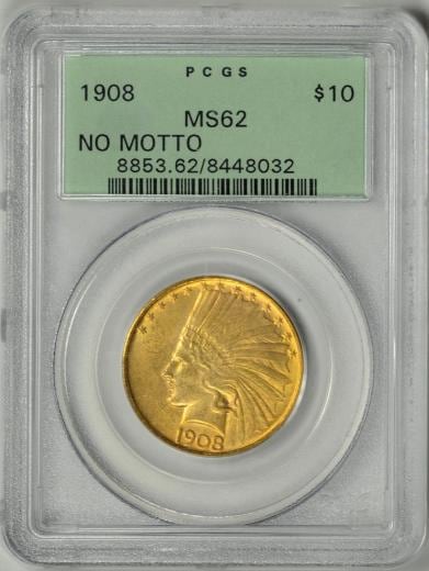 1908 $10 PCGS MS62 (No Motto)
