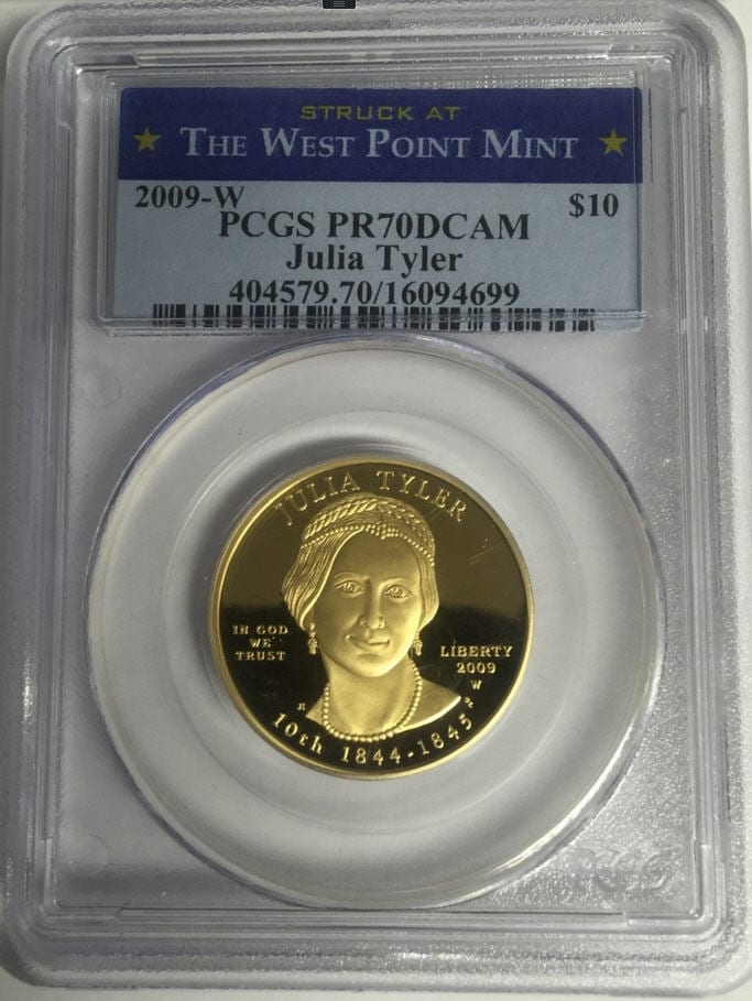 【動画あり】2009-W 10ドル金貨 ジュリア　タイラー＄10 PCGS PR70DCAM　THE WEST POINT MINT