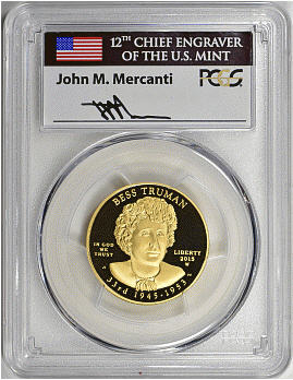 2015-W 10ドル金貨 ベス・トルーマン＄10 PCGS PR70DCAM(First Strike)マーカンティサイン入り