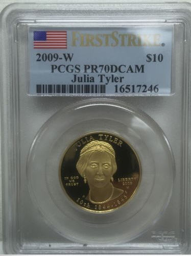 最終値下げ【動画あり】2009-W 10ドル金貨 ジュリア　タイラー＄10 PCGS PR70DCAMファーストストライク