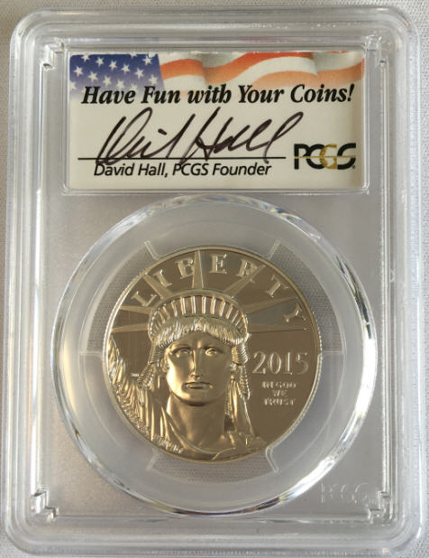 【生前贈与対策】プラチナイーグル　100ドル　1オンス2015-W ＄100 Platinum Eagle PR70 DCAM PCGSファーストストライク DAVID HALLサイン入り