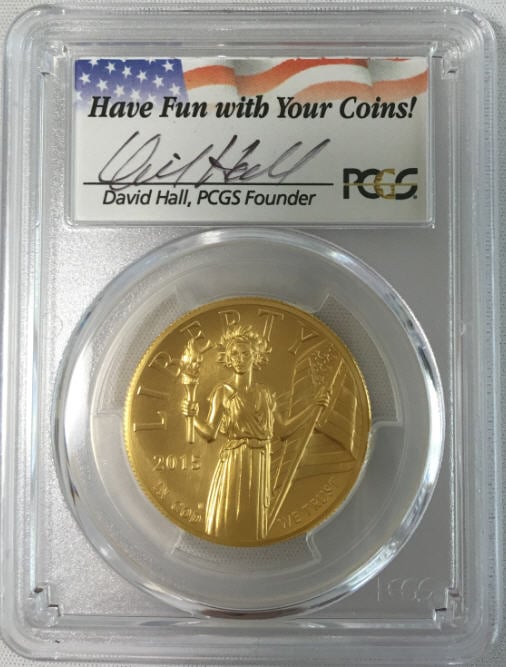 2015アメリカンリバティ　ハイリリーフ　100ドル金貨PCGS-MS70　デビッドホールサイン入り