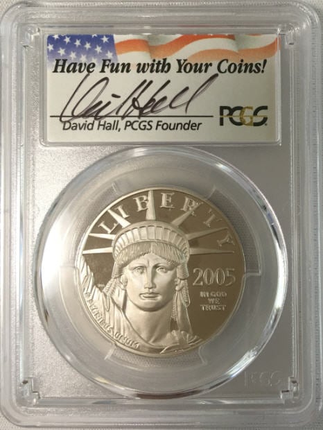 【動画あり】プラチナイーグル　100ドル　1オンス2005-W ＄100 Platinum Eagle PR70 DCAM PCGS DAVID HALLサイン入り