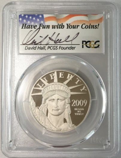 プラチナイーグル　100ドル　1オンス2009-W ＄100 Platinum Eagle PR70 DCAM PCGSファーストストライク DAVID HALLサイン入り