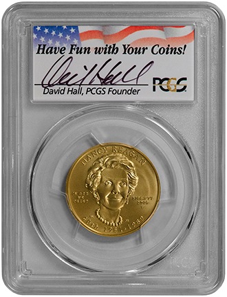 【動画あり】2016-W 10ドル金貨 ナンシー・レーガン ＄10　PCGS MS70 (First Strike)DAVID HALLサイン入り
