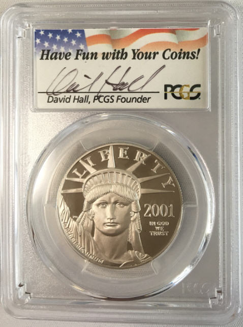 プラチナイーグル　100ドル　1オンス2001-W ＄100 Platinum Eagle PR70 DCAM PCGS DAVID HALLサイン入り
