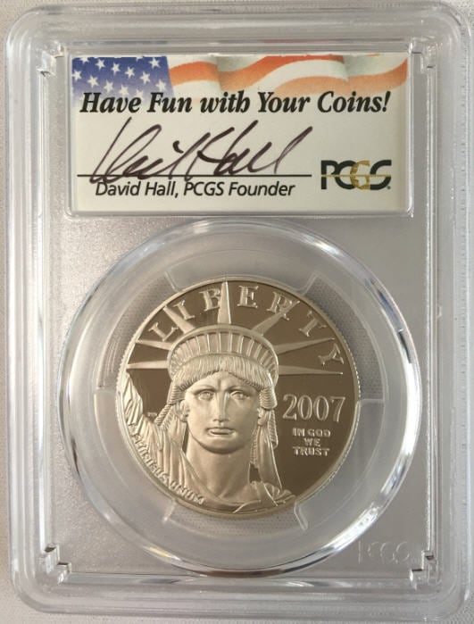 【セール品】プラチナイーグル　100ドル　1オンス2007-W ＄100 Platinum Eagle PR70 DCAM PCGS DAVID HALLサイン入り