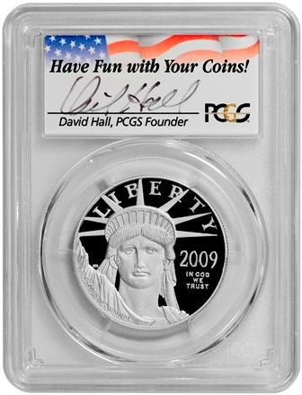 【動画あり】プラチナイーグル　100ドル　1オンス2009-W ＄100 Platinum Eagle PR70 DCAM PCGSファーストストライク DAVID HALLサイン入り
