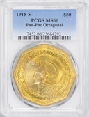 アメリカアンティークコイン50ドル　パナマパシフィック金貨1915-S　Octa　＄50 PCGS　MS66